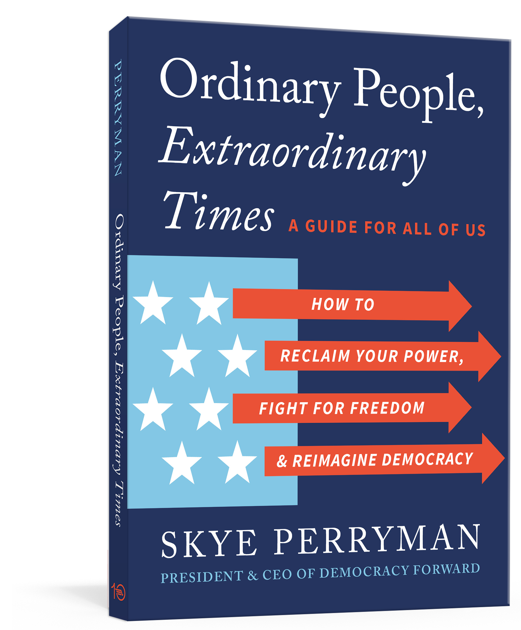 Ordinary People, Extraordinary Times: A Guide for All of Us Book